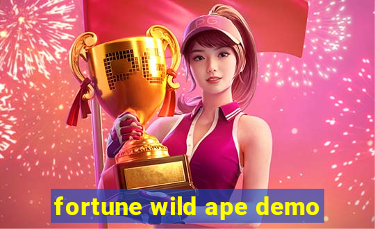 fortune wild ape demo